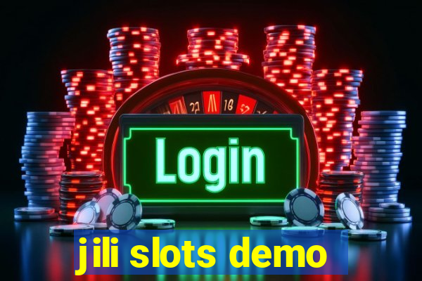 jili slots demo